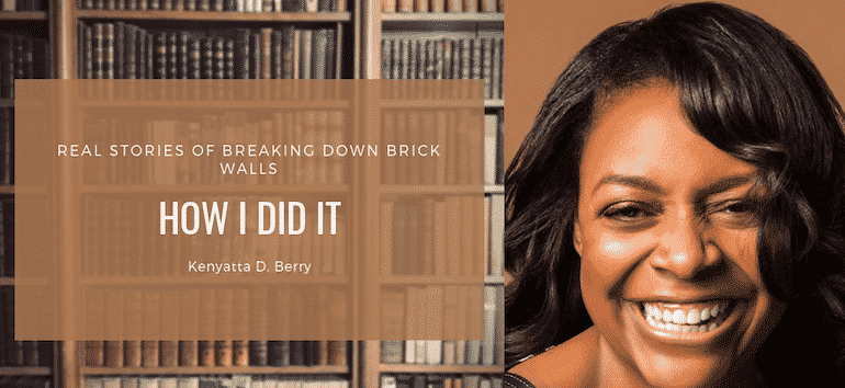 How I Did It with Kenyatta Berry