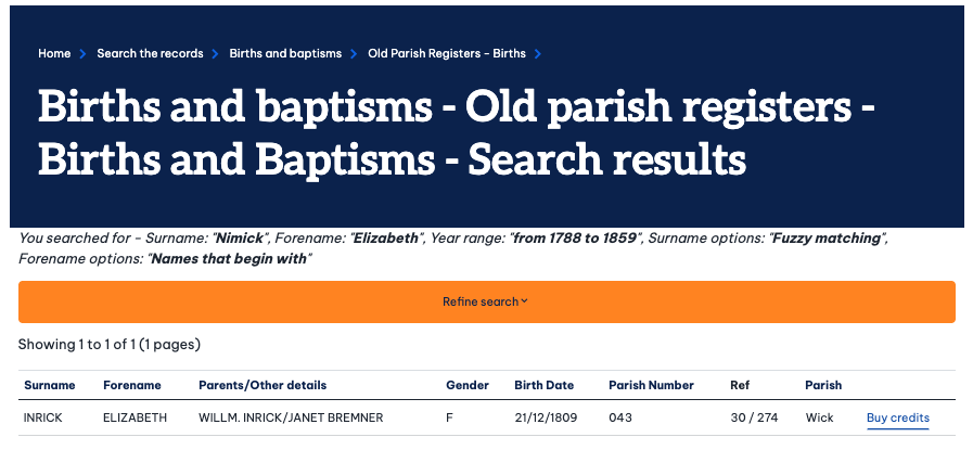 Search results page for births and baptisms showing one entry: Elizabeth Nimick, baptized 2/12/1809 in Wick parish, daughter of William Nimick and Janet Bremner. For tips on exploring similar historical records, see our ScotlandsPeople guide.