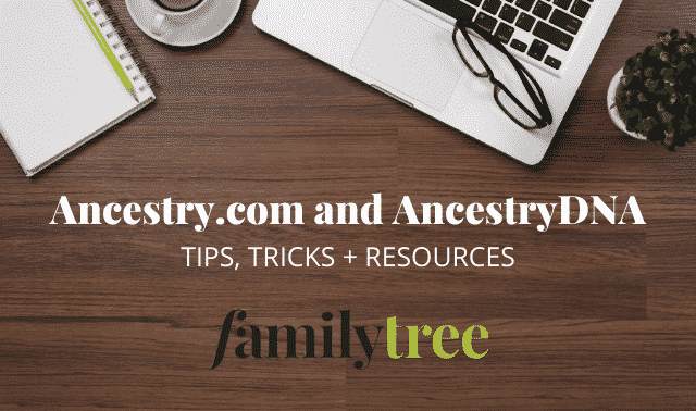Ancestry.com and AncestryDNA