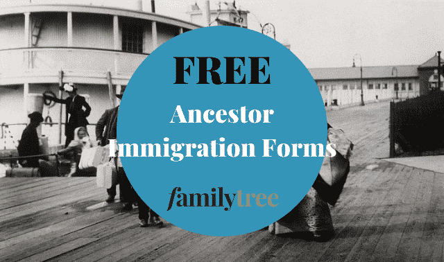 Free Ancestor Immigration Forms