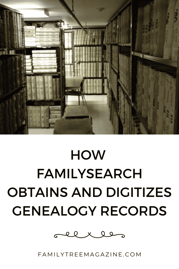 How FamilySearch Obtains and Digitizes Genealogy Records