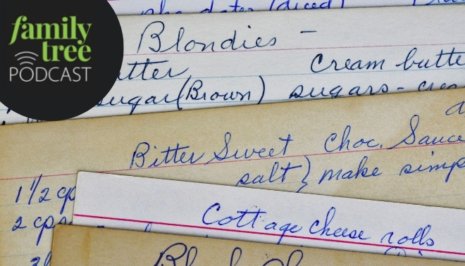 Preserving Family Recipes on the Family Tree Magazine Podcast