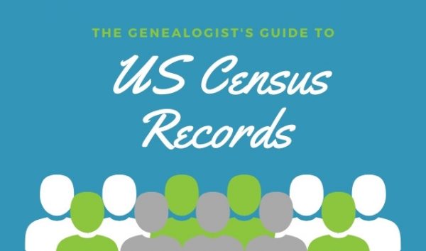 The Genealogist’s Guide To US Census Records