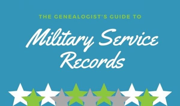 The Genealogist’s Guide to Military Service Records