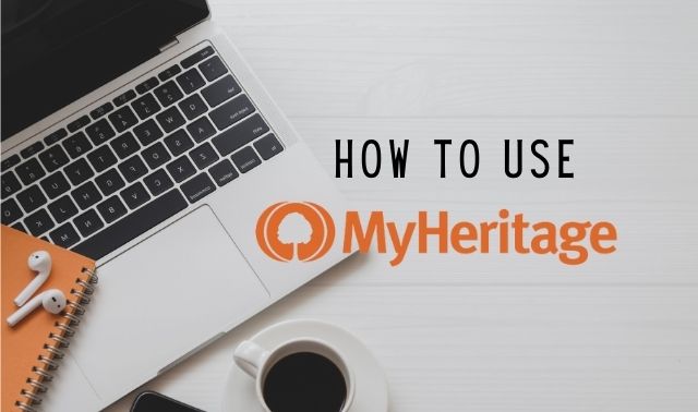 MyHeritage Tips for Beginners