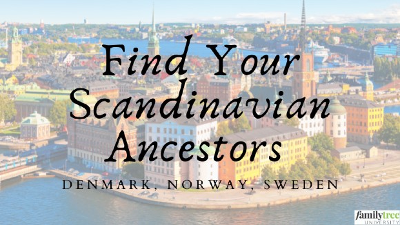 Find Your Scandinavian Ancestors - Family Tree University