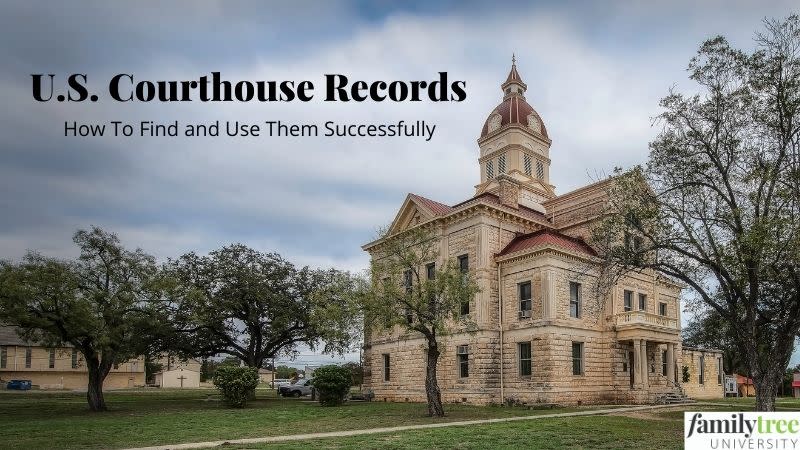 U.S. Courthouse Records: How To Find and Use Them Successfully