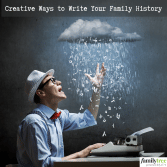 Creative Ways to Write Your Family History
