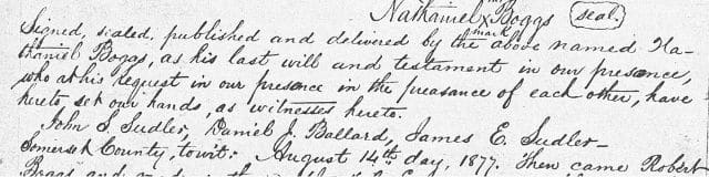 Handwritten will for Nathaniel Boggs, which lists three witnesses